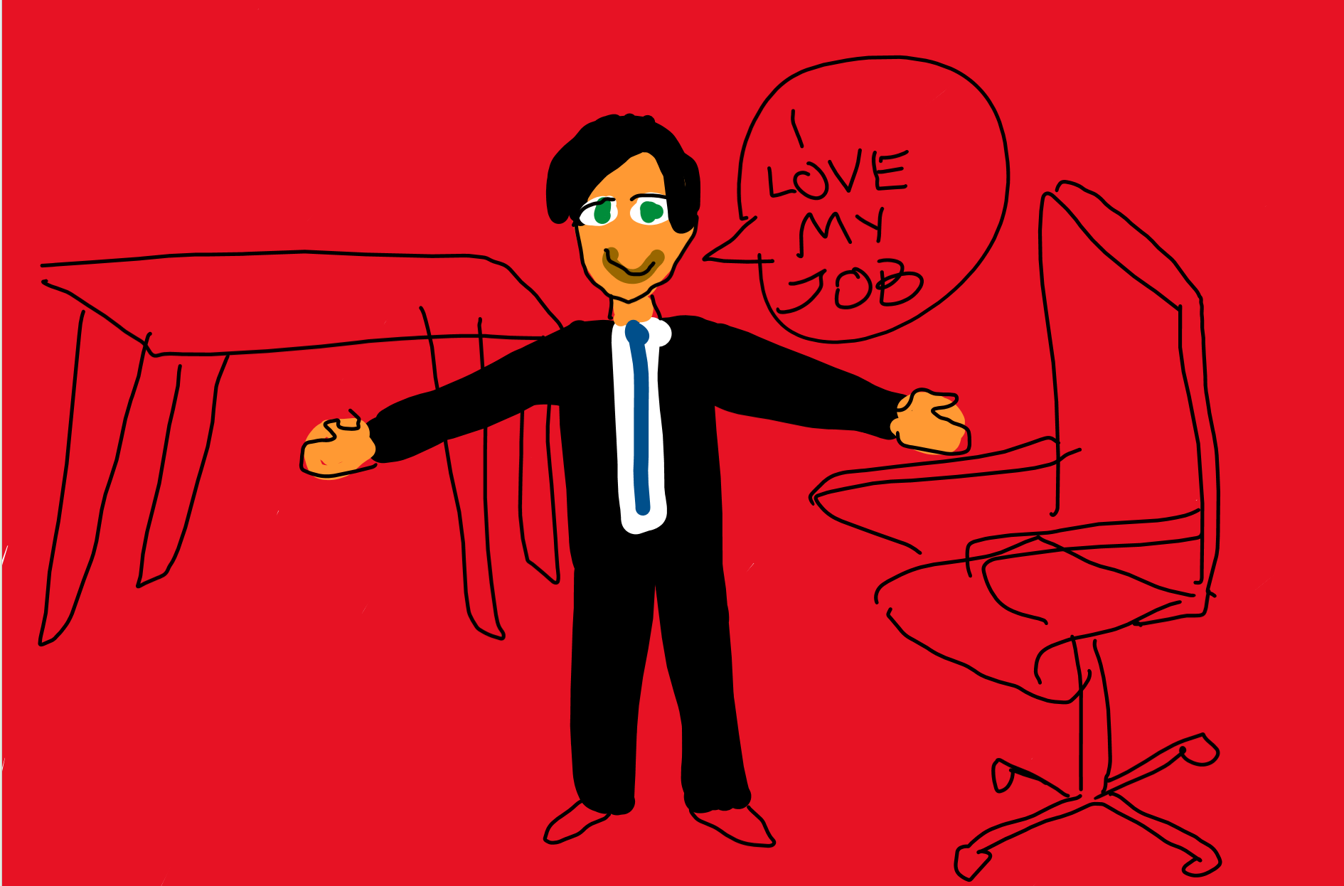 Drawing of an office worker who says "I Love my Job".